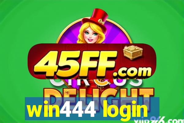 win444 login